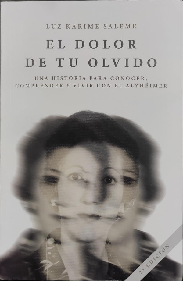 El dolor de tu olvido