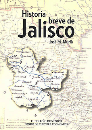 Historia breve de Jalisco