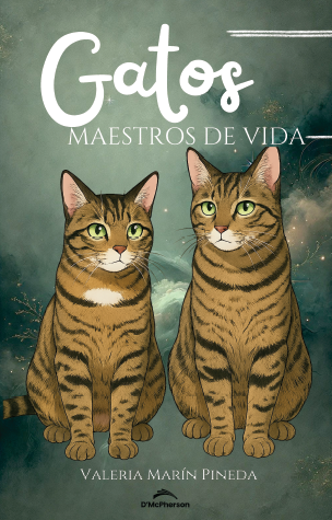 Gatos, Maestros de Vida