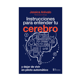 Libro Instrucciones Para Entender Tu Cerebro 9786287820869