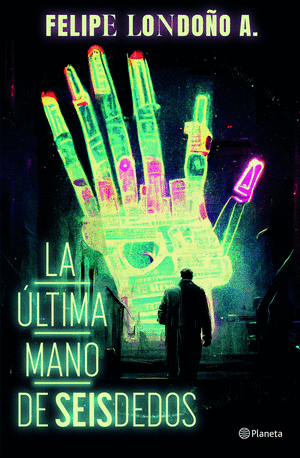 La Última Mano De Seisdedos