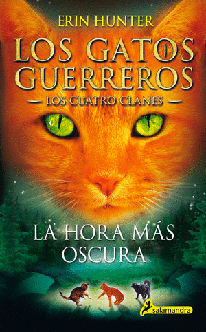 Los gatos guerreros. La hora más oscura