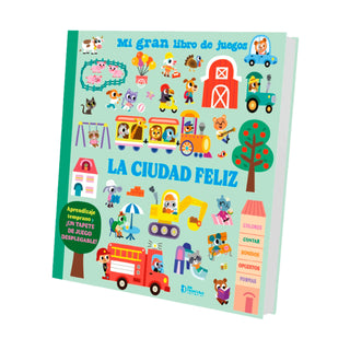 Libro La Ciudad Feliz: Mi Gran Libro De Juegos 9786287820647