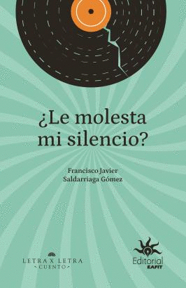 Le molesta mi silencio