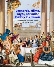 Libro Leonardo, Hilma, Yayoi, Salvador, Frida Y Los Demas 9788410469068