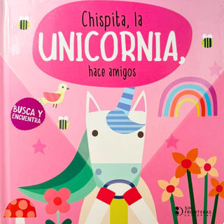 Libro Chispita, La Unicornia Hace Amigos 9786287735453