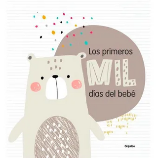 Los Primeros Mil Días Del Bebe