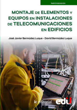 Montaje De Elementos Y Equipos En Instalaciones De Telecomunicaciones En Edificios