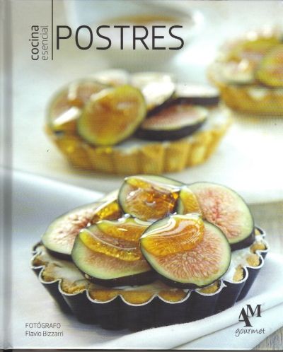 Libro Postres - Cocina Esencial - Am Editores 9786074371963