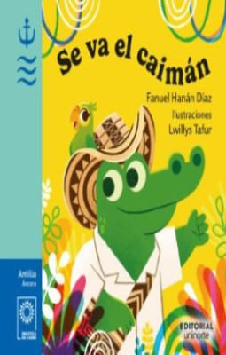 Libro Se Va El Caimán 9789587897005