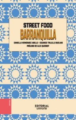Libro Street Food Barranquilla 9789587896978