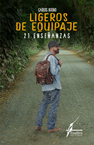 Ligeros de Equipaje -21 Enseñanzas