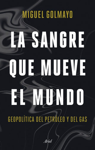 La Sangre Que Mueve El Mundo