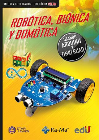 Robótica, Biónica Y Domótica. Usando Arduino Y Tinkercad
