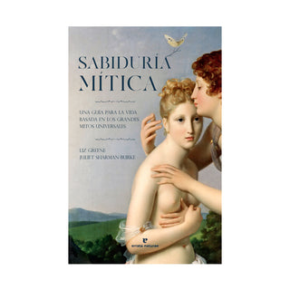 Libro Sabiduría Mítica Una Guía Para La Vida Basada En Los Grandes Mitos Universales 9791387597061