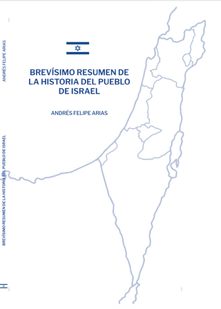 Brevísimo resumen de la historia de Israel