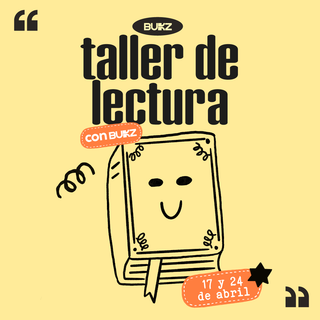 Taller de escritura Bukz (Abril)