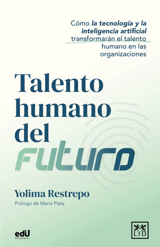 Libro Talento Humano Del Futuro 9786289662719