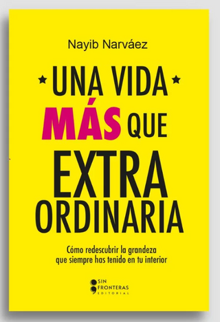 Una Vida Mas Que Extraordinaria