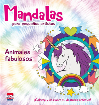 Libro Mandalas Para Pequeños Artistas Animales Fabulosos 9786072131682