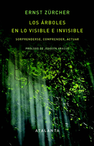 Libro Los Arboles En Lo Visible E Invisible 9788412842395