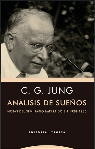 Analisis De Sueños Notas Del Seminario Impartido En 1928-1930