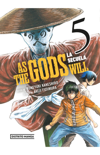As the Gods Will: La secuela 5