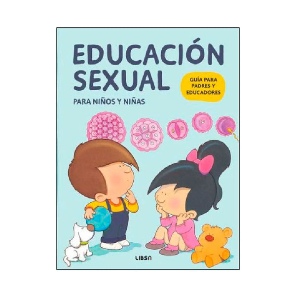 Libro Educacion Sexual Para Niños Y Niñas 9788466245395