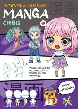 Libro Aprende A Dibujar Manga Chibis 9789871713523