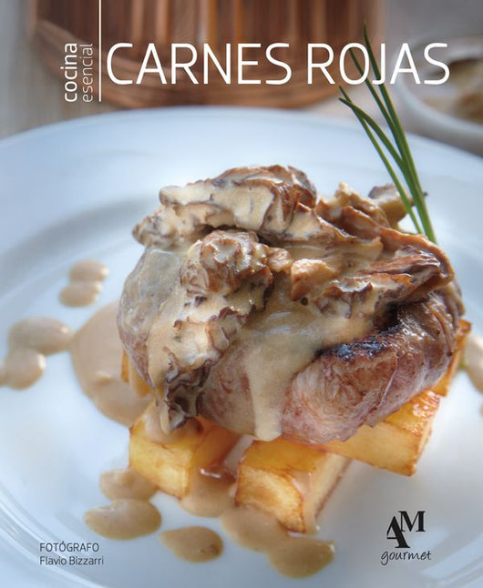 Libro Carnes Rojas - Cocina Esencial - Am Editores 9786074371956