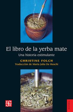Libro El Libro De La Yerba Mate 9789877195729