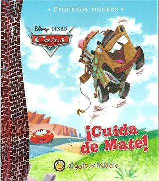 Libro Cars Cuida De Mate 9789877515053