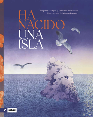 Libro Ha Nacido Una Isla 9788419889560