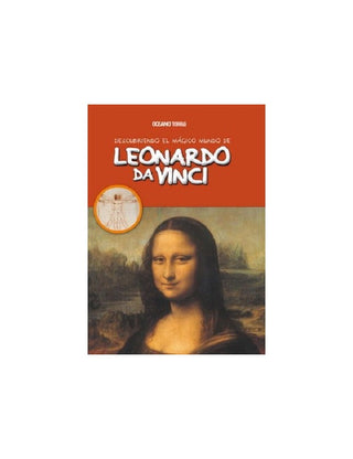Libro Descubriendo El Mágico Mundo De Leonardo Da Vinci 9786074004083