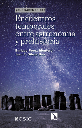 Libro Encuentros Temporales Entre Astronomia Y Prehistoria 9788413527970