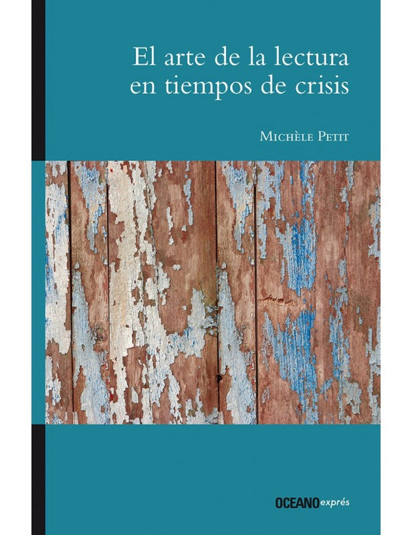 Libro El Arte De La Lectura En Tiempos De Crisis 9786075573540