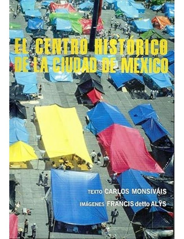 El Centro Histórico De La Ciudad De México