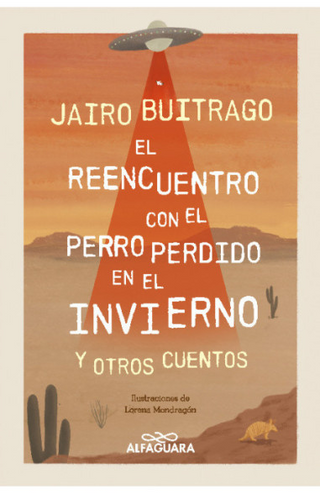 El reencuentro con el perro perdido en el invierno y otros cuentos