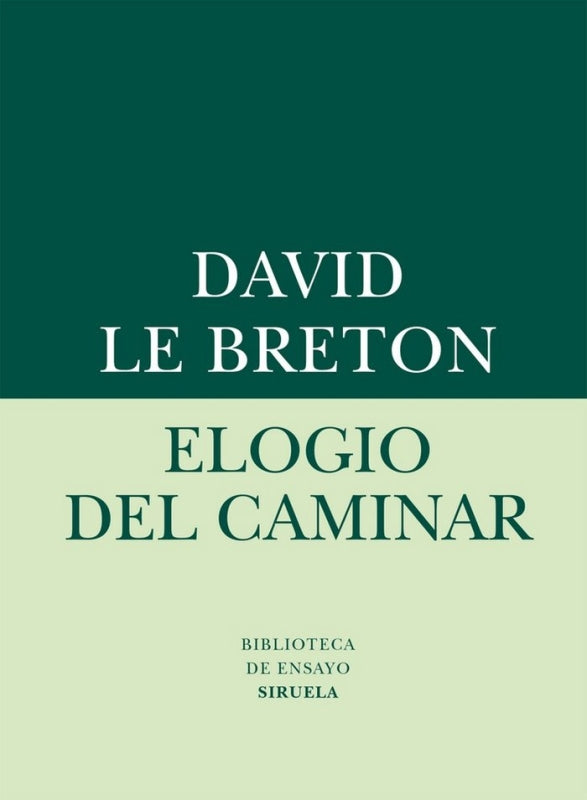 Elogio Del Caminar Libro