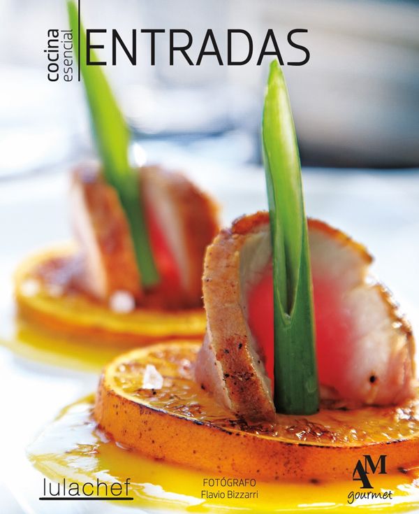 Libro Entradas - Cocina Esencial - Am Editores 9786074372106