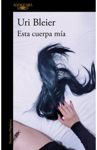 Libro Esta Cuerpa Mia 9788410299900