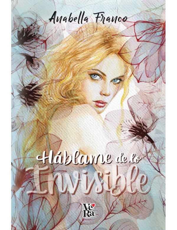 Libro Háblame De Lo Invisible 9789877478679