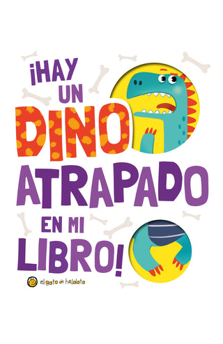 Libro Hay Un Dino Atrapado En Mi Libro 9789878204291