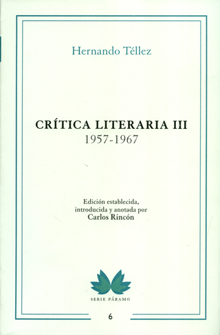 Libro Critica Literaria (Iii) 1957-1967 Tellez 9789586113571