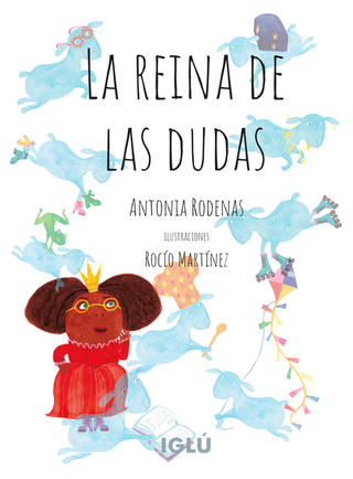Libro La Reina De Las Dudas 9788418488146