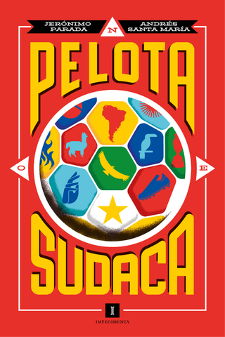 Libro Pelota Sudaca 9788419581877