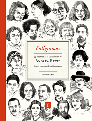 Libro Caligramas 99 Rostros De La Literatura 9788419581648