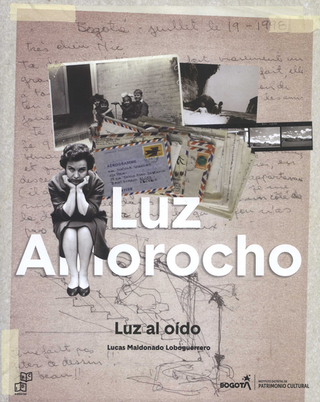 Libro Luz Amorocho Luz Al Oido Arquitectura 9789585375864