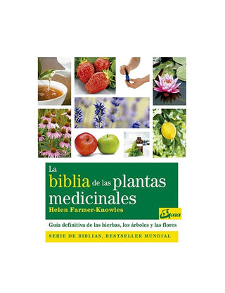 La Biblia De Las Plantas Medicinales