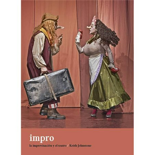 Impro. La Improvisacion Y El Teatro